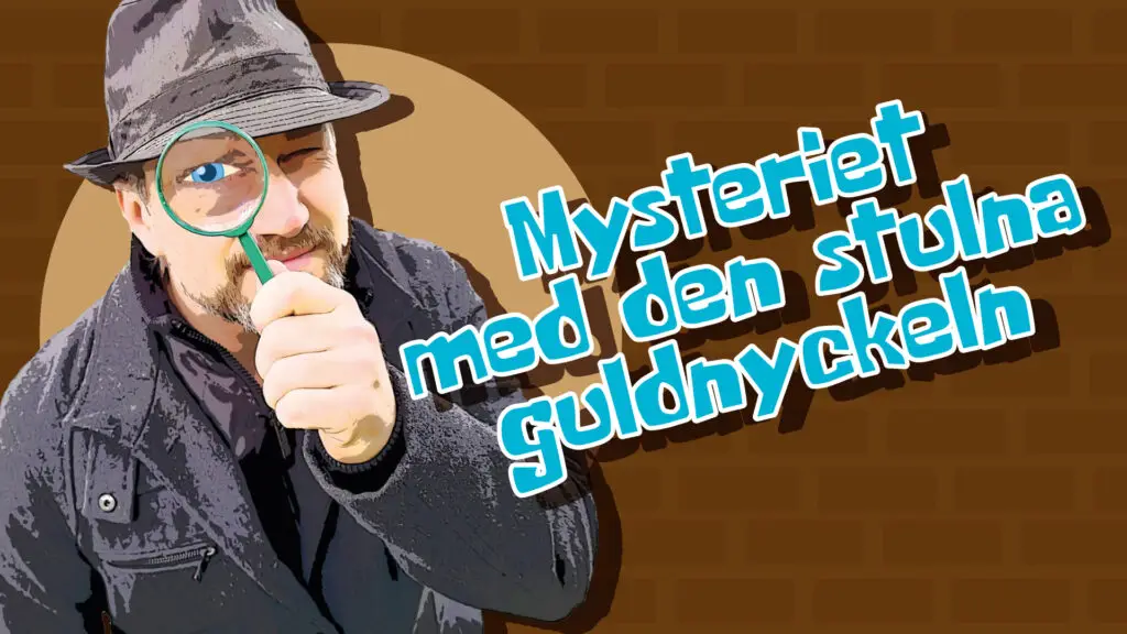 Utomhusäventyret Mysteriet med den stulna guldnyckeln i Västervik och Oskarshamn
